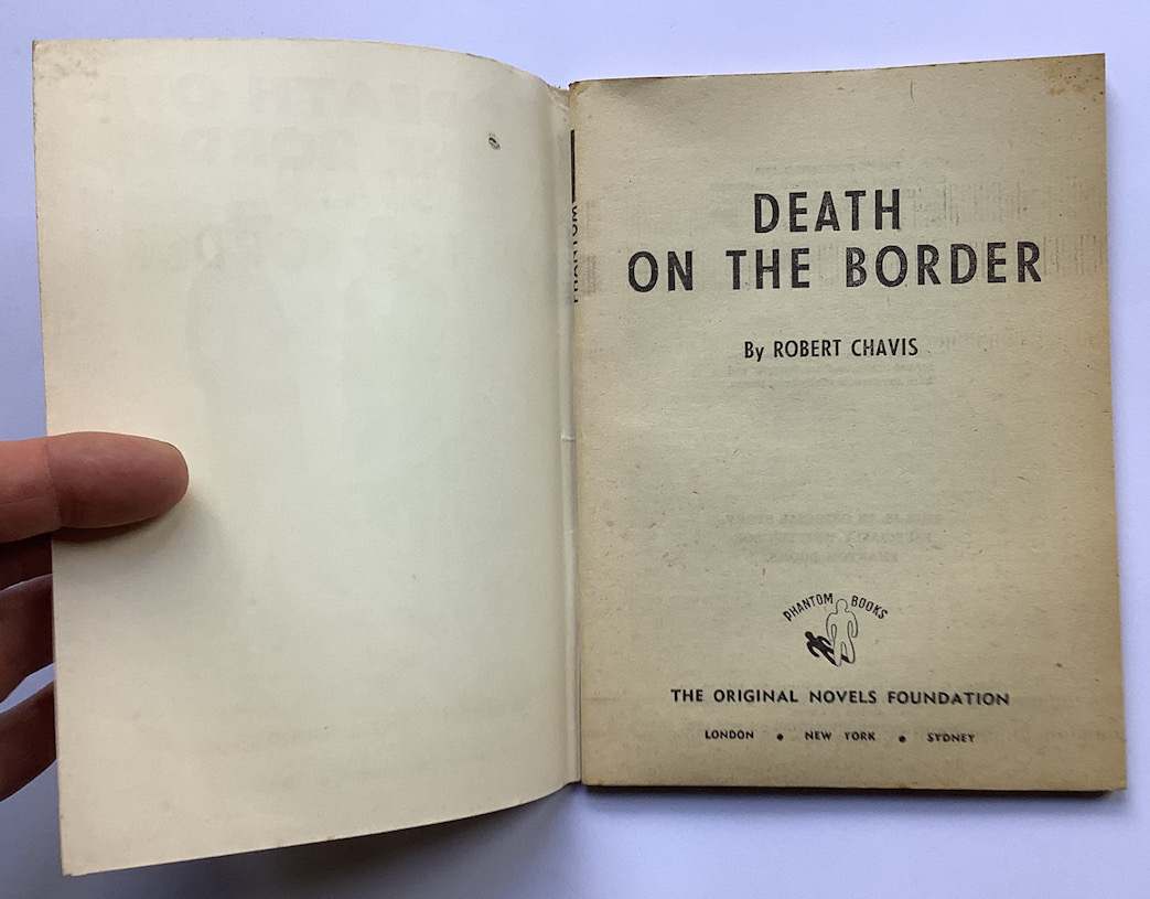 DEATH ON THE BORDER crime pulp fiction book by Robert Chavis 1958